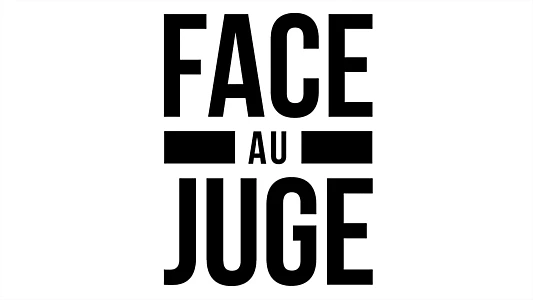 Face au juge