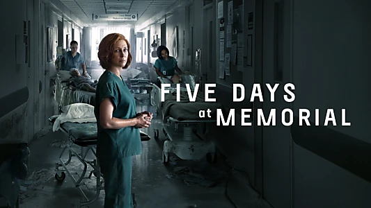 Five Days at Memorial