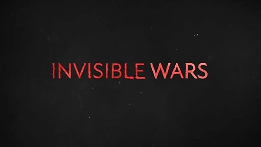 Invisible Wars