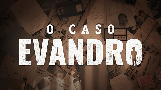 The Evandro Case: A Devilish Plot