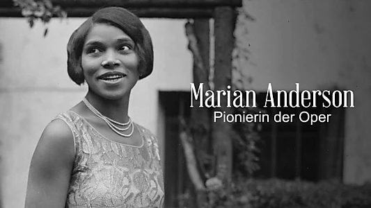Marian Anderson: The Whole World in Her Hands