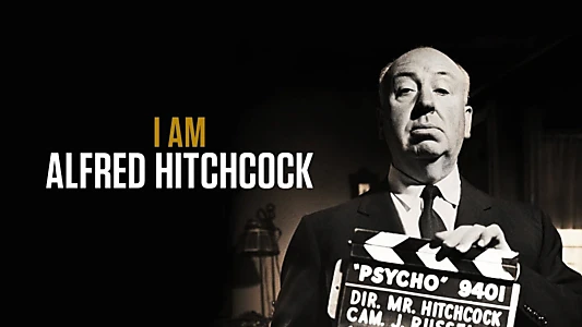 I Am Alfred Hitchcock