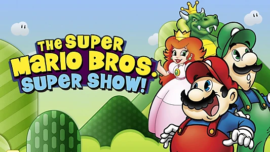 The Super Mario Bros. Super Show!