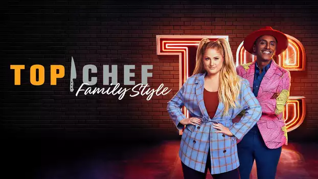 Top Chef Family Style
