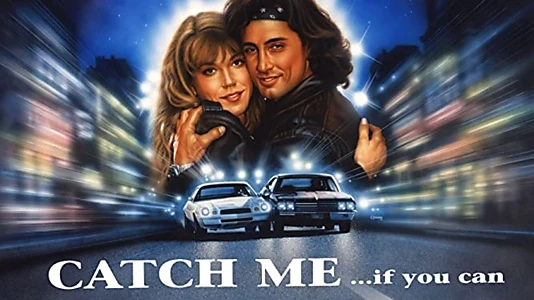 Catch Me... If You Can