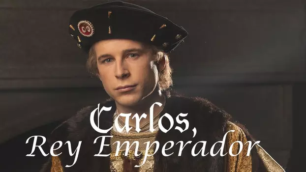 Carlos, rey emperador