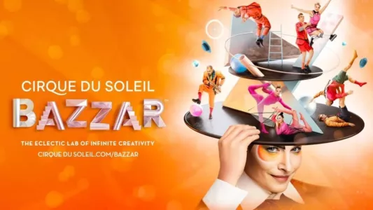 Cirque du Soleil: Bazzar