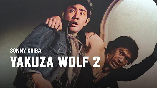 Yakuza Wolf 2: Extend My Condolences