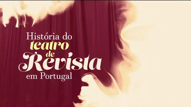 História do Teatro de Revista em Portugal