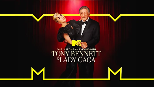 One Last Time: An Evening with Tony Bennett and Lady Gaga