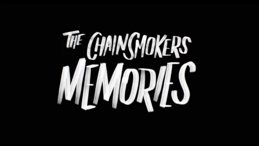 The Chainsmokers: Memories