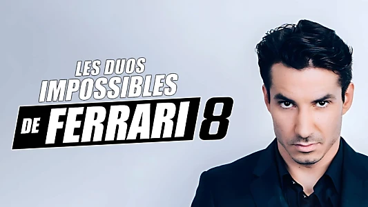 Les duos impossibles de Jérémy Ferrari : 8ème édition