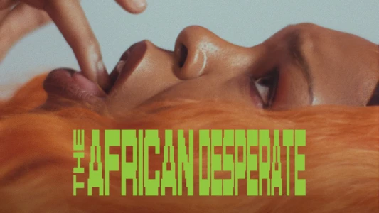 The African Desperate