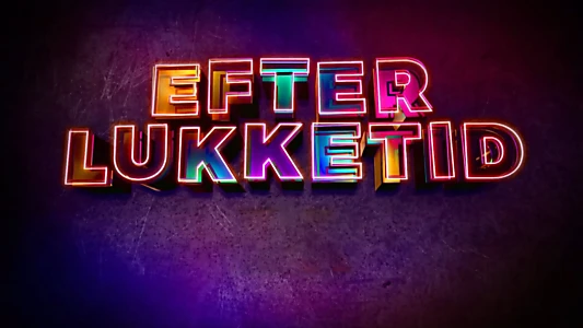 Efter lukketid