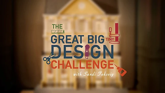 The Great Big Tiny Design Challenge