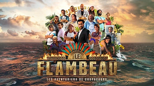 Le Flambeau, les aventuriers de Chupacabra