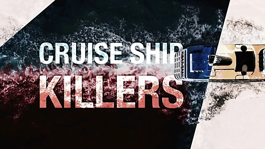 Cruise Ship Killers