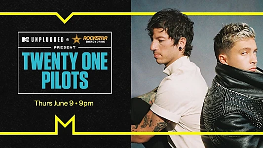 MTV Unplugged presents: twenty one pilots