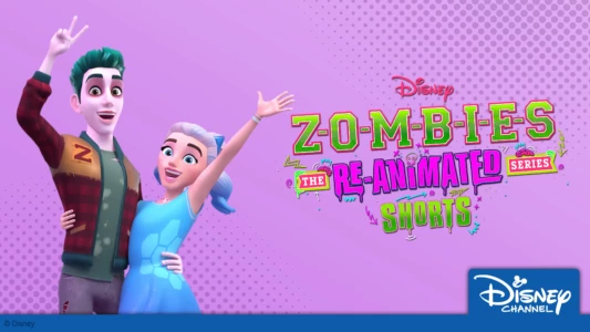 ZOMBIES: The Re-Animated Series