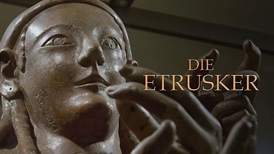 The Rise and Fall of the Etruscans