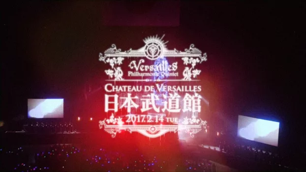 CHATEAU DE VERSAILLES AT NIPPON BUDOKAN