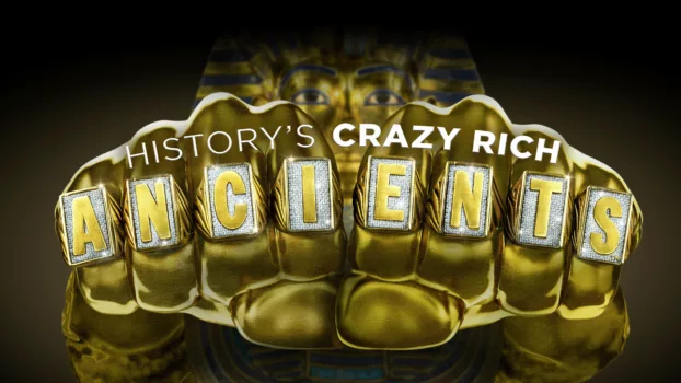 History's Crazy Rich Ancients