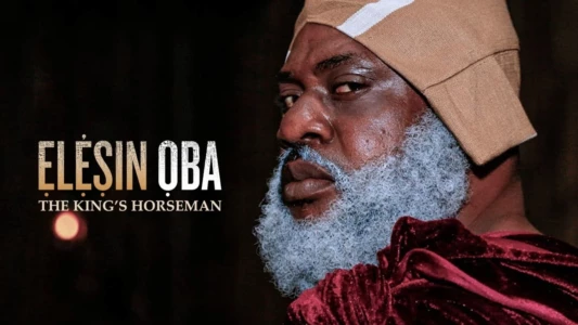 Elesin Oba: The King's Horseman