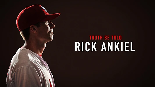 Truth Be Told: Rick Ankiel