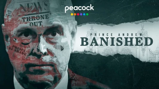 Prince Andrew: Banished