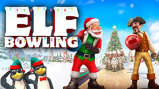 Elf Bowling: The Movie