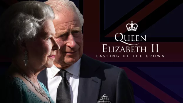 Queen Elizabeth II: Passing of the Crown – A Special Edition of 20/20