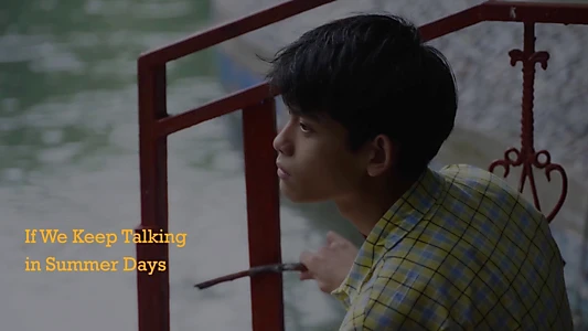 If We Keep Talking in Summer Days