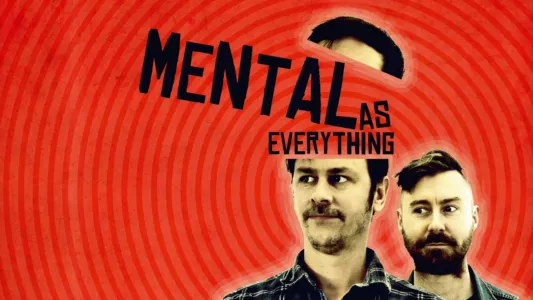 Mental as Everything