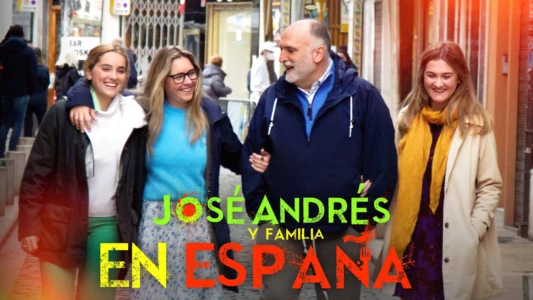 José Andrés and Family in Spain