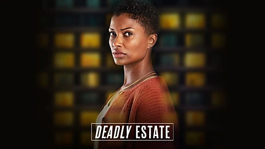 Deadly Estate