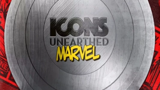 Icons Unearthed: Marvel