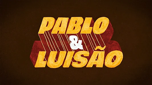 Pablo e Luisão