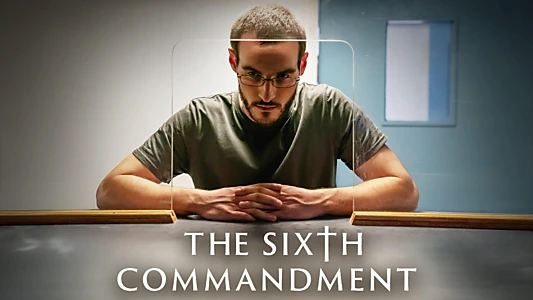 The Sixth Commandment