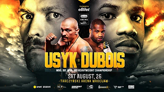 Oleksandr Usyk vs. Daniel Dubois