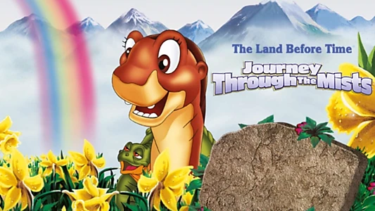 The Land Before Time IV: Journey Through the Mists