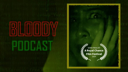 Bloody Podcast