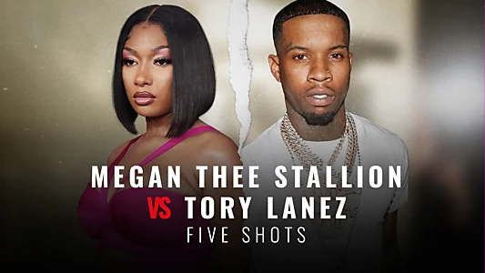 Megan Thee Stallion vs Tory Lanez: Five Shots