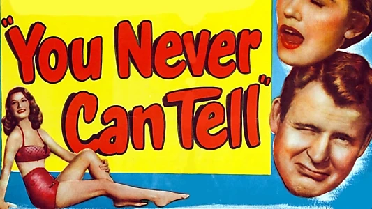 You Never Can Tell