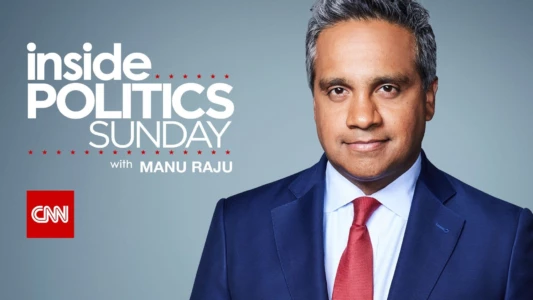 Inside Politics with Manu Raju