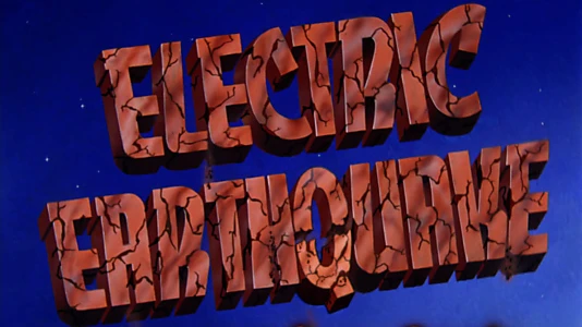 Electric Earthquake