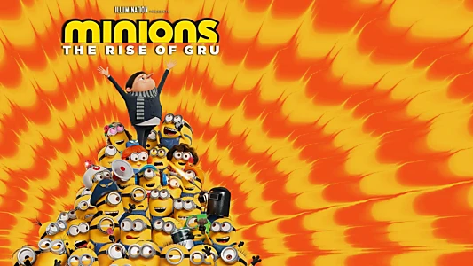 Minions: The Rise of Gru