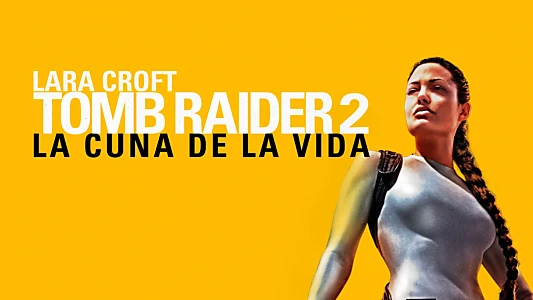 Lara Croft: Tomb Raider - The Cradle of Life