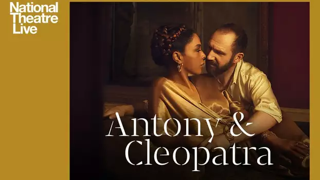 National Theatre Live: Antony & Cleopatra