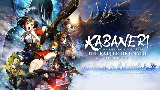 Kabaneri of the Iron Fortress: The Battle of Unato