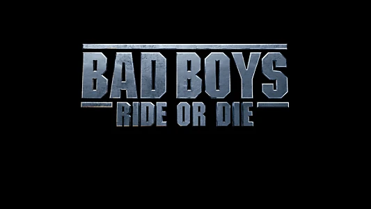 Bad Boys: Ride or Die